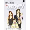 Madres In-perfectas